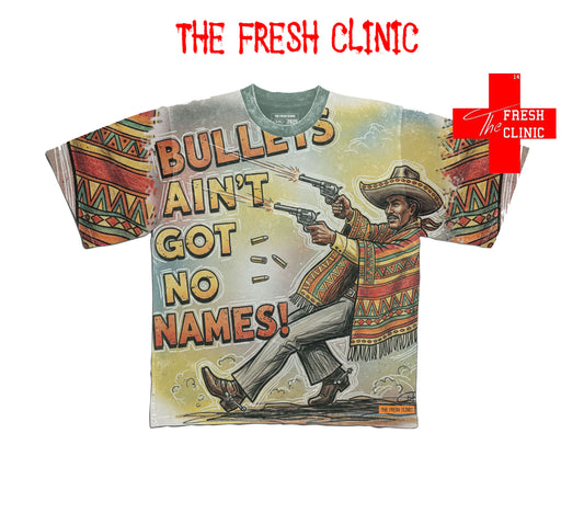 Bullets Ain't Got No Names - Oversized Boxy Tee