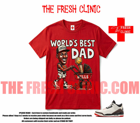 Jordan 3  World's Best Dad Custom tee - Red